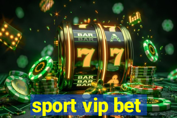 sport vip bet